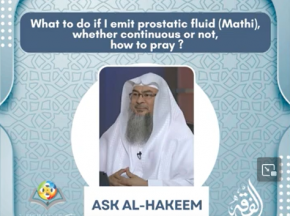 What to do if I emit prostatic fluid Mathi, whether continuous or not, how to pray