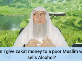 Can I give zakat money to a poor Muslim who sells Alcohol?