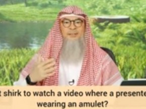 Is it shirk or kufr to watch a video that shows shirk or the presenter wears taweez?