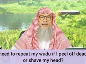 Do I have to renew my wudu if I peel off dead skin or shave my head?