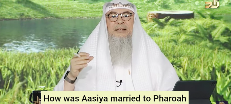 How was Aasiya married to Pharaoh when he was a disbeliever?