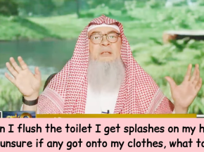 When I flush the toilet I get splashes on my hands but unsure if any got on my clothes, what to do?