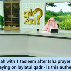 Praying 4 rakahs with 1 tasleem after isha is equivalent to Praying on laylatul qadr, authentic?