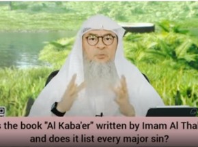 Was the book Al Kabaer written by Imam Al Dhahabi & does it contain every major sin?