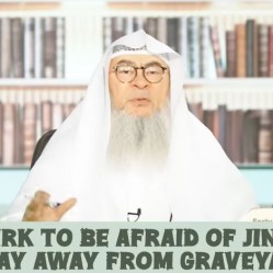 Is it shirk to be afraid of Jinn & to stay away from morgue & graveyards? #ramadan