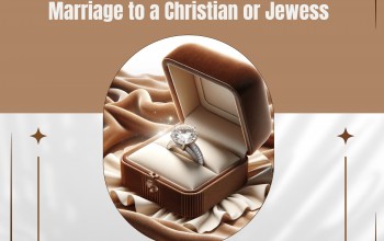 Marriage to a Christian or Jewess