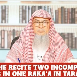 Can I recite 2 incomplete surahs in one rakah (In Taraweeh) #ramadan #islam #islamic