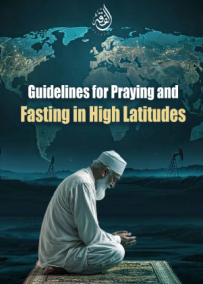 Guidelines for Praying and Fasting in High Latitudes