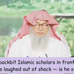 Dad backbit Islamic scholars (P*dophile etc) & he laughed out of shock, is he sinful assim al hakeem
