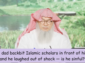 Dad backbit Islamic scholars (P*dophile etc) & he laughed out of shock, is he sinful assim al hakeem