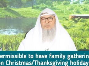 Permissible to have family gatherings on Christmas / Thanksgiving holidays? #allah