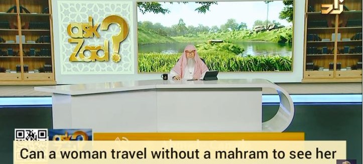 Can a woman travel without her male mahram to see her dying father?
