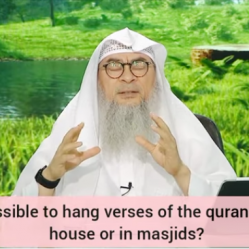 Is it permissible to hang verses of the Quran around the house or in masjids?