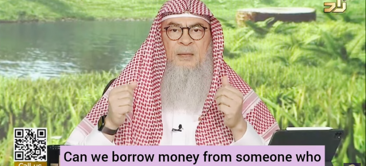 Can we borrow money or take gift from someone who works in bank or has haram income?