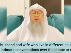 Can husband & wife living in different countries have intimate conversations on phone or text