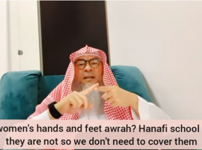 Are a woman's hands & feet awrah? Hanafis say they are not so no need to cover them