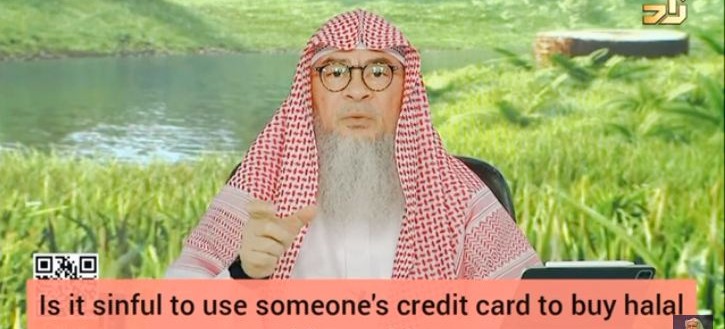 Is it sinful to use someone's credit card to buy halal things?