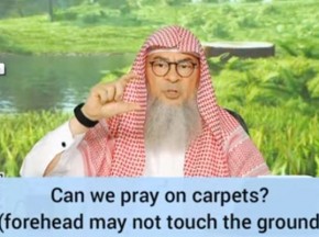 Can we pray on a carpet where our forehead may not touch the ground?