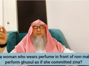 Must a woman who wears perfume in front of non mahrams perform ghusl as if she committed zina?