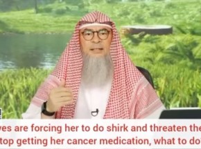 Relatives forcing her to do shirk, threatening they'll stop her cancer medication