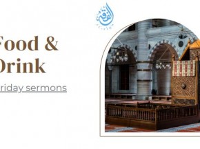 Friday sermons - Food & Drink