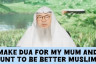 "Sheikh, make dua for my Mum & Aunt" ...."Why?" #islam #islamic #quran #allah #hijab