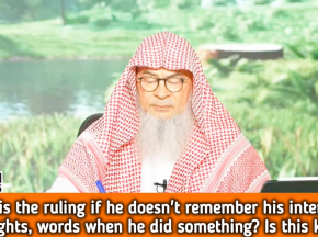 He can't remember his intentions, thoughts, words when he does something, is it kufr