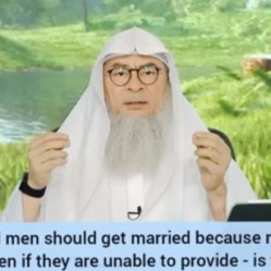 Sheikh said men should get married as rizq will come even if you're unable to provide