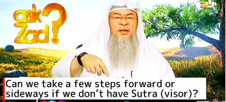 Can I take few steps forward or sideways if I don't have sutra when making up rakah