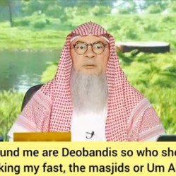Masjids around are deobandi, who to follow when breaking fast, masjid or umm al qura