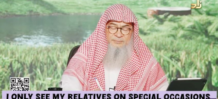 I only see my relatives on special occasions like Eid, is this enough to keep ties of kinship?