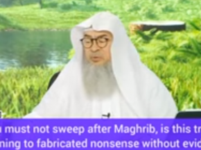 Must not sweep after maghrib Not cut nails on Wednesday...following without evidence