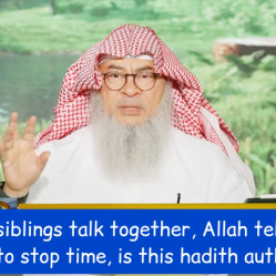 When siblings talk together, Allah tells Angels to stop TIME Is the hadith authentic