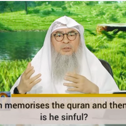 If a person memorizes the Quran & then forgets it, is he sinful?