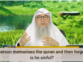 If a person memorizes the Quran & then forgets it, is he sinful?