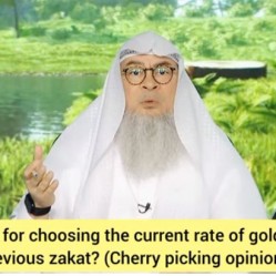 Am I sinful for choosing current rate of gold to pay previous zakat? Cherry picking