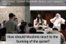 How should muslims react to burning of the Quran?