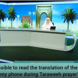 Is it permissible to read the translation of Quran from my phone in Taraweeh?