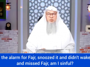 Set alarm for fajr, snoozed it & didn't wake up & missed fajr, am I sinful?