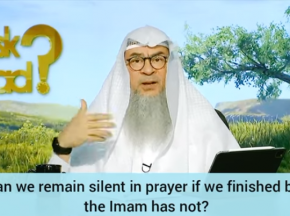 Can we remain silent in prayer if we finished our dhikr or dua but the imam has not?
