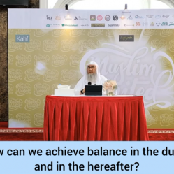 How do I achieve balance between dunya & the hereafter?
