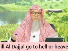 Will Dajjal go to hell or heaven?