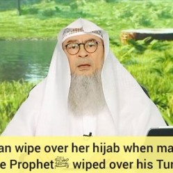 Can a woman wipe over her hijab when making wudu as Prophet ﷺ‎ wiped over his turban