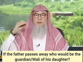 If father passes away who would be the guardian / wali of his daughter?