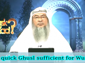 Is Quick Ghusl  sufficient for Wudu?