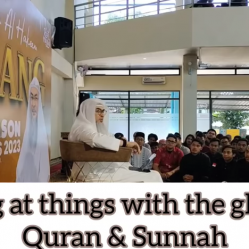 Look at things with the glasses of Quran & Sunnah | Sheikh in Indonesia