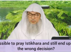 Can I pray Istikhara & still end up making the wrong decision, Would Istikhara fail?