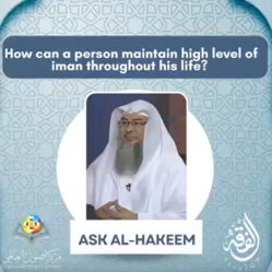 How can a person maintain high level of iman throughout his life?