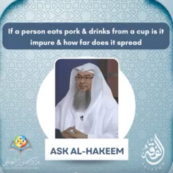 If a person eats pork & drinks from a cup is it impure & how far does it spread