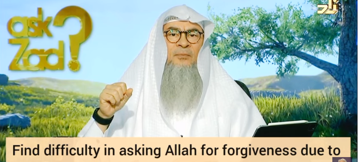 ​Find difficulty in asking Allah for forgiveness due to repeatedly sinning